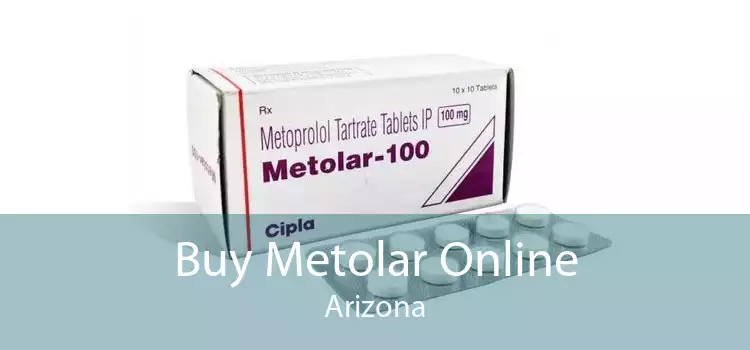 Buy Metolar Online Arizona