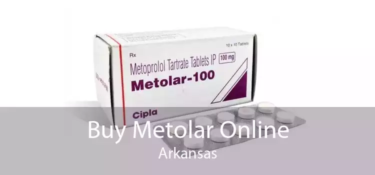 Buy Metolar Online Arkansas