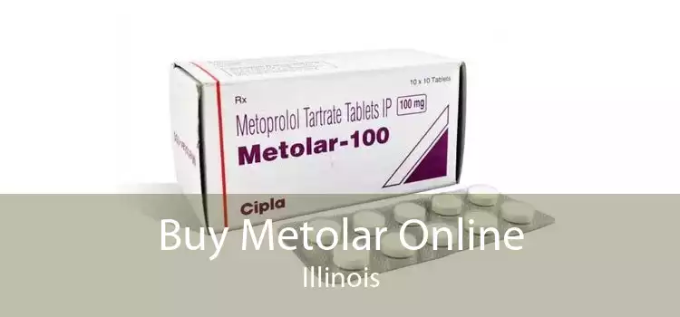 Buy Metolar Online Illinois