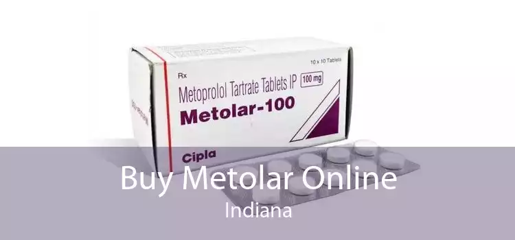 Buy Metolar Online Indiana