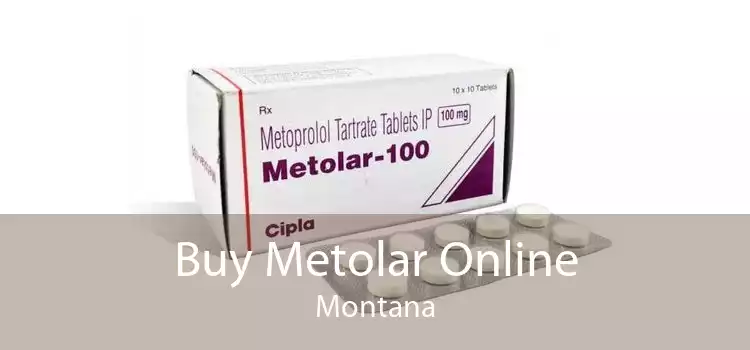Buy Metolar Online Montana