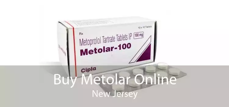 Buy Metolar Online New Jersey