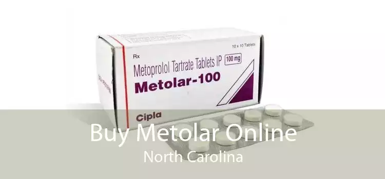 Buy Metolar Online North Carolina