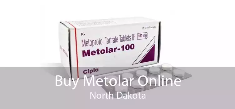 Buy Metolar Online North Dakota
