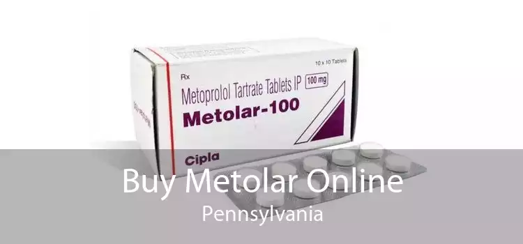 Buy Metolar Online Pennsylvania