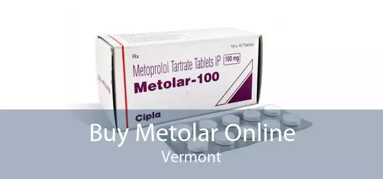 Buy Metolar Online Vermont